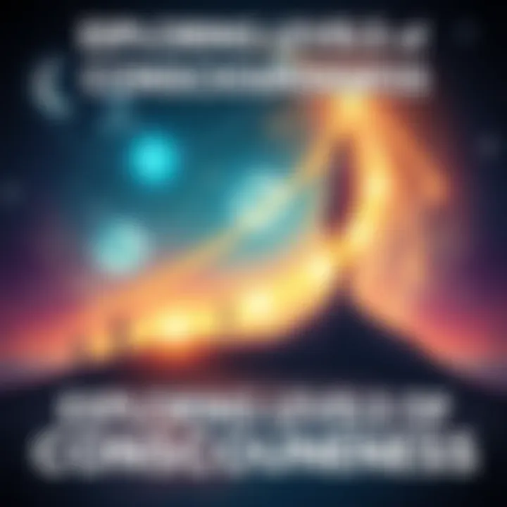 Exploring Levels of Consciousness: Insights and Significance : MysteryLores